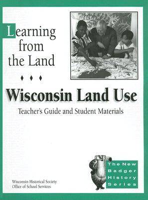 Learning from the Land: Teacher's Guide and Student Materials