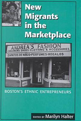 New Migrants in the Marketplace