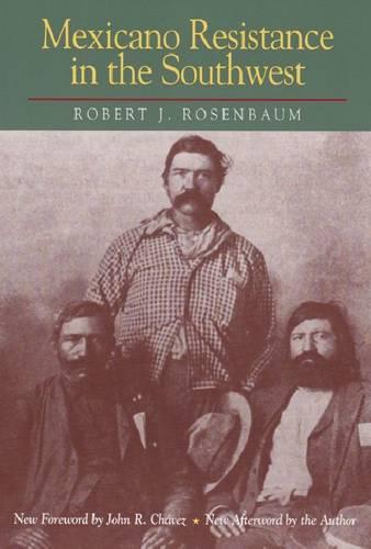 Mexicano Resistance in Southwest