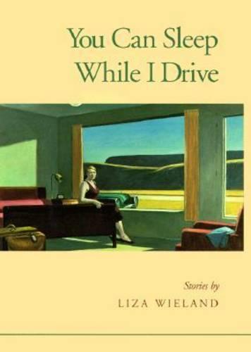 You Can Sleep While I Drive