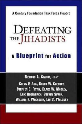 Defeating the Jihadists