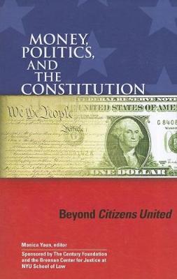 Money, Politics, and the Constitution