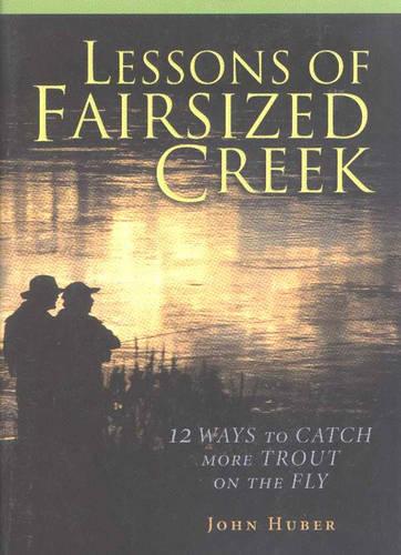 Lessons of Fairsized Creek