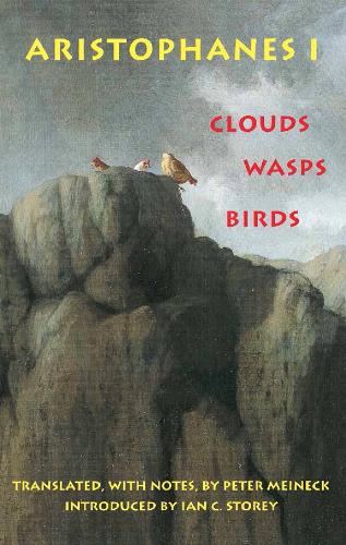 Aristophanes 1: Clouds, Wasps, Birds