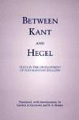 Between Kant and Hegel
