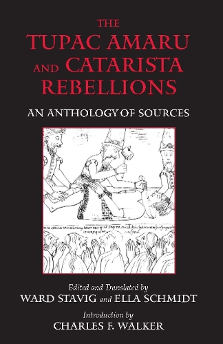 The Tupac Amaru and Catarista Rebellions