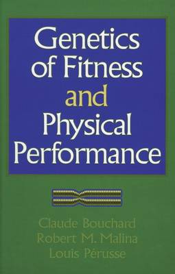 Genetics of Fitness and Physical Performance