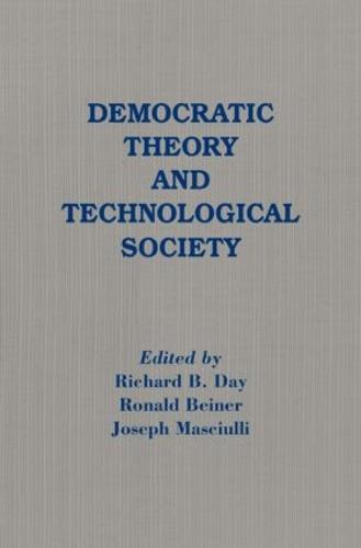 Democratic Theory and Technological Society