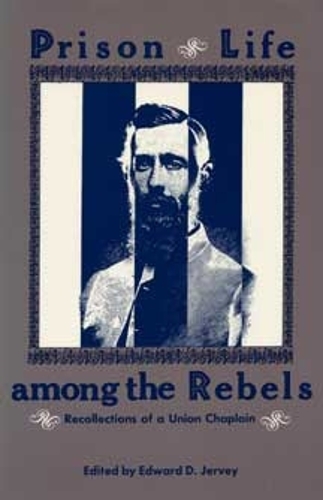 Prison Life Among the Rebels