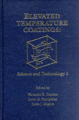 Elevated Temperature Coatings: Science and Technology