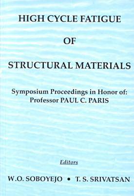 High Cycle Fatigue of Structural Materials