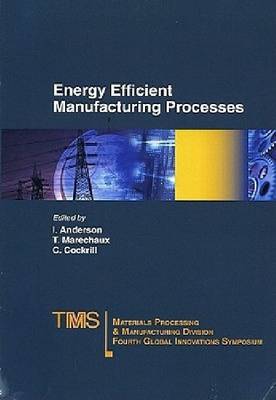 Energy Efficient Manufacturing Processes