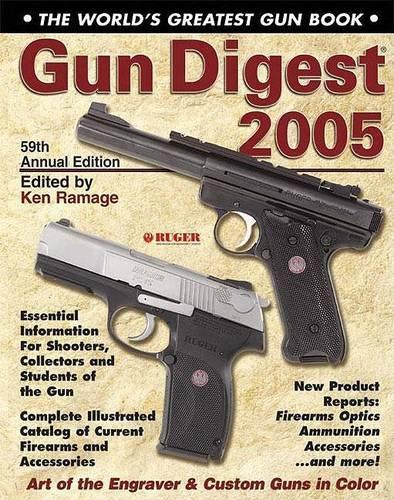 Gun Digest 2005 59th Annual Edition