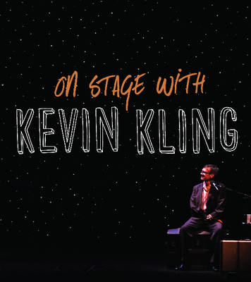 On Stage with Kevin Kling