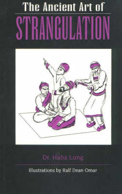 The Ancient Art of Strangulation