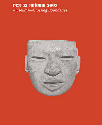 Res: Anthropology and Aesthetics: Fall 2007 v. 52