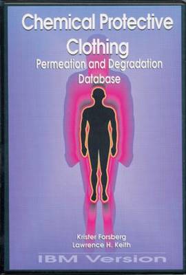 Chemical Protective Clothing Permeation/Degradation Database - IBM Version