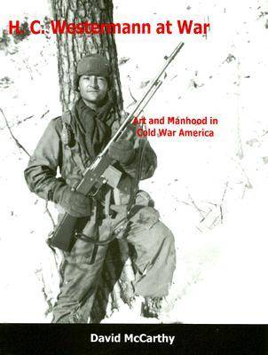 H. C. Westermann at War