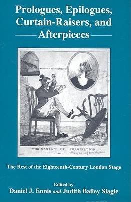 Prologues, Epilogues, Curtain-raisers, and Afterpieces
