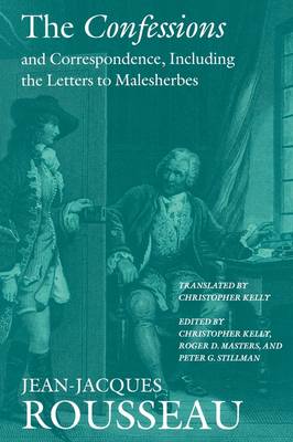 The Confessions and Correspondence, Including the Letters to Malesherbes
