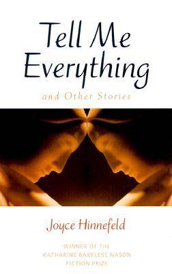 Tell Me Everything and Other Stories