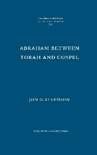 Abraham Between Torah and Gospel