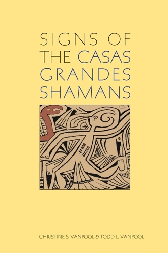 Signs of the Casas Grandes Shamans