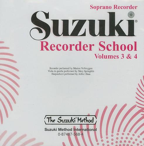 Suzuki Recorder School Soprano Rec. CD, Vol. 3 & 4