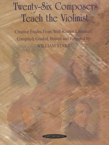 Twenty-Six Composers Teach the Violinist