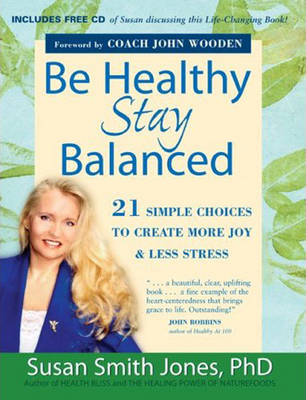Be Healthy, Stay Balanced