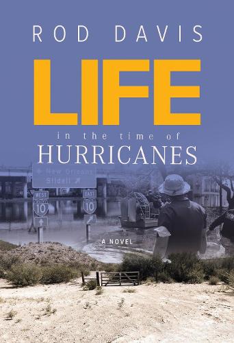 Life in the Time of Hurricanes