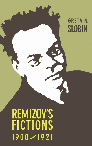 Remizov's Fictions, 1900–1921