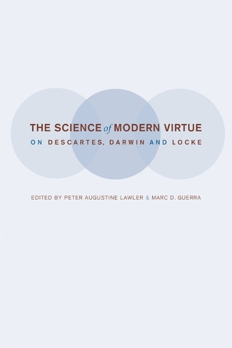 The Science of Modern Virtue