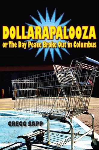 Dollarapalooza or the Day Peace Broke Out in Columbus