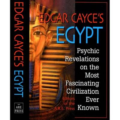 Edgar Cayce's Egypt