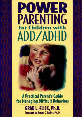 Power Parenting for Children with ADD/ADHD