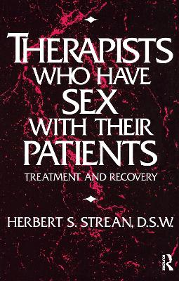 Therapists Who Have Sex With Their Patients