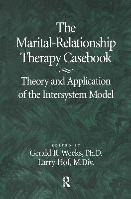 The Marital-Relationship Therapy Casebook