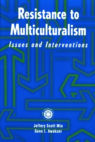 Resistance to Multiculturalism