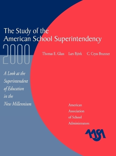 The Study of the American Superintendency, 2000