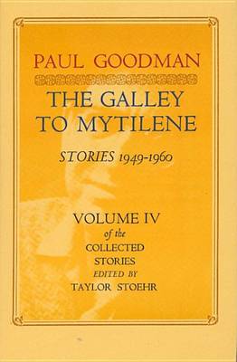 Collected Stories: The Galley to Mytilene - Stories, 1949-60 v.4