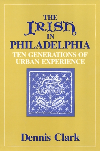 The Irish in Philadelphia