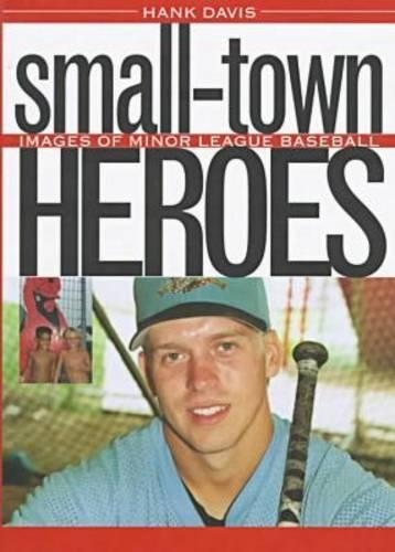 Small Town Heroes