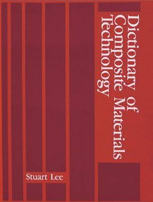 Dictionary of Composite Materials Technology