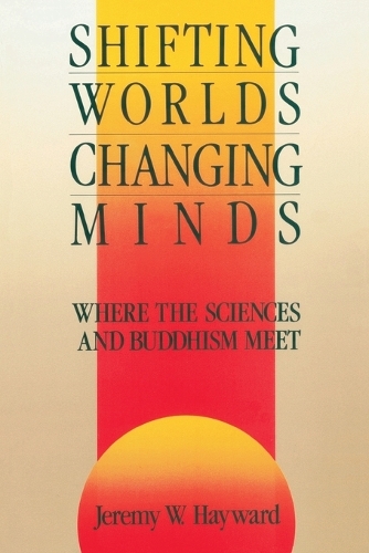 Shifting Worlds, Changing Minds