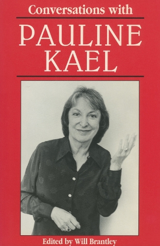 Conversations with Pauline Kael
