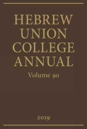Hebrew Union College Annual Vol 90