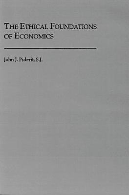 The Ethical Foundations of Economics
