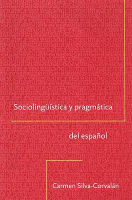 Sociolinguistica y pragmatica del espanol