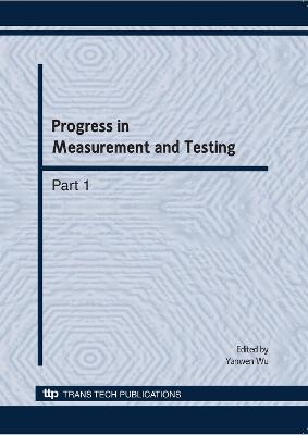 Progress in Measurement and Testing